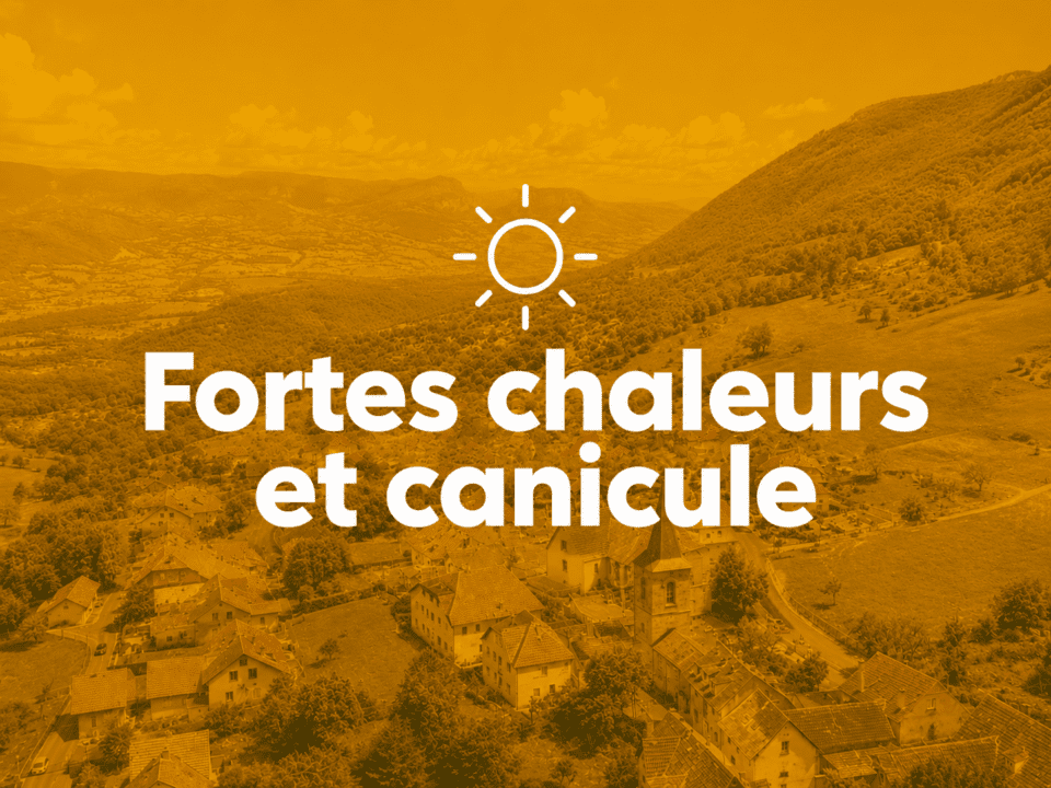Fortes chaleurs et canicule