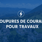 COUPURES DE COURANT POUR TRAVAUX